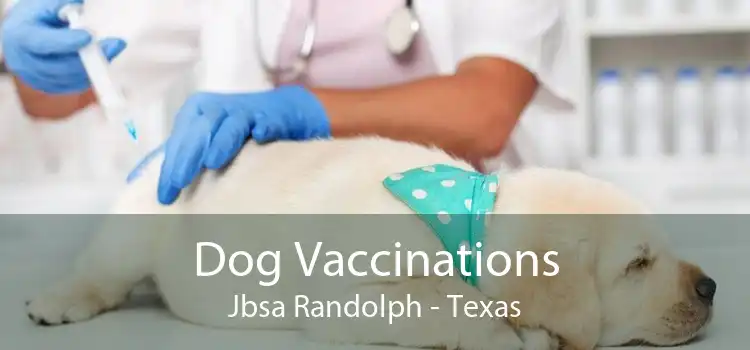 Dog Vaccinations Jbsa Randolph - Texas